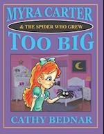 Myra Carter & The Spider Who Grew Too Big