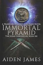 Immortal Pyramid: A Warriors of Light and Dark Novel 
