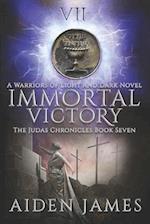 Immortal Victory: A Warriors of Light and Dark Novel 