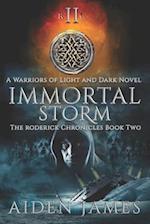 Immortal Storm: A Warriors of Light and Dark Novel 