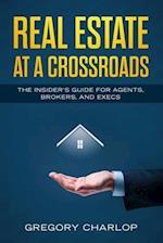 Real Estate at a Crossroads