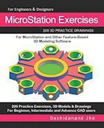 MicroStation Exercises: 200 3D Practice Drawings For MicroStation and Other Feature-Based 3D Modeling Software 