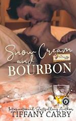 Snow Cream & Bourbon