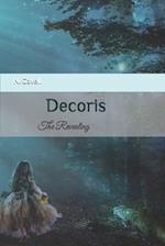 Decoris: The Revealing 