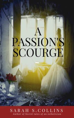 Passion's Scourge