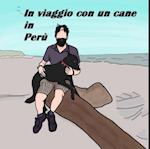 In viaggio con un cane in Perù