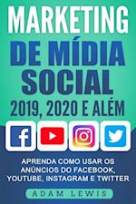 Marketing de Mídia Social 2019, 2020 e Além