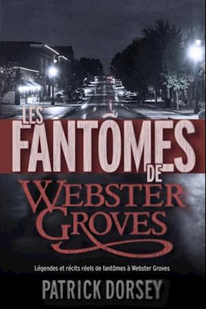 Les fantômes de Webster Groves