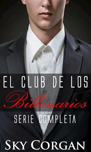 El club de los billonarios: Serie completa