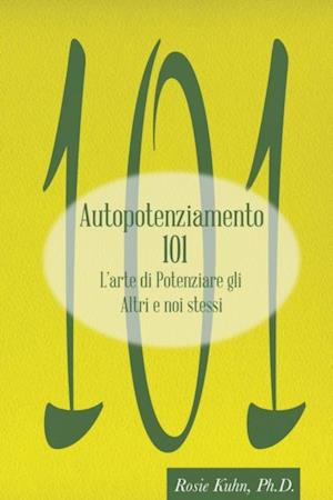 Autopotenziamento 101