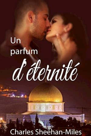 Un parfum d''éternité