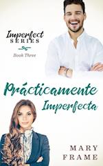 Prácticamente Imperfecta