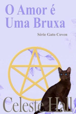 O Amor é Uma Bruxa