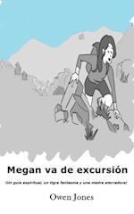 Megan va de excursión