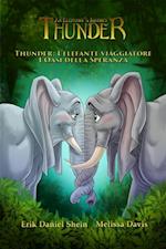 Thunder: L''elefante viaggiatore - L''Oasi della Speranza