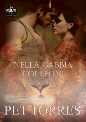 Nella gabbia coi leoni