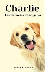 Charlie, las memorias de un perro