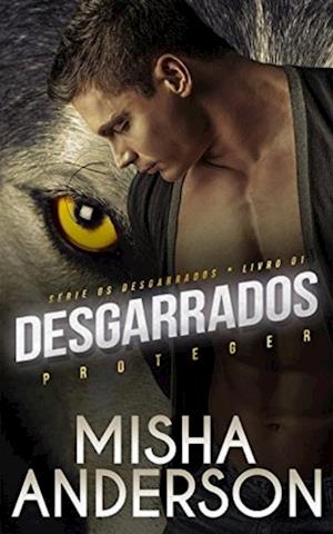 Desgarrados Libro 1: Proteger