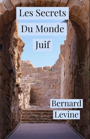 Les Secrets Du Monde Juif