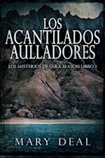 Los Acantilados Aulladores