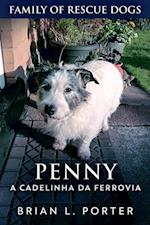 Penny: A Cadelinha da Ferrovia