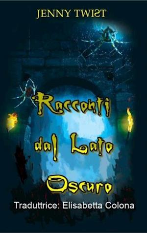 Racconti dal Lato Oscuro