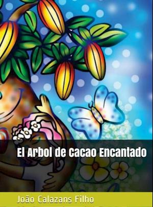 El árbol de cacao encantado