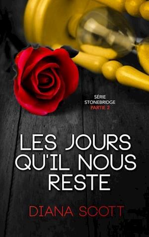 Les jours qu''il nous reste