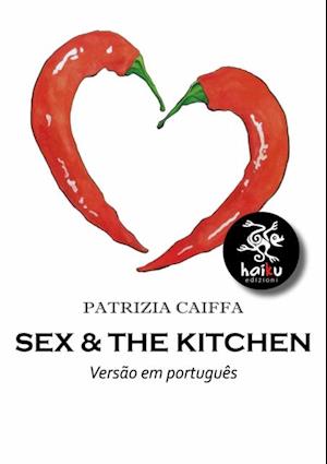 Sex & The Kitchen