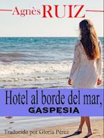 Hotel al borde del mar, Gaspésia