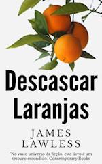 Descascar Laranjas