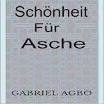 Schonheit fur Asche