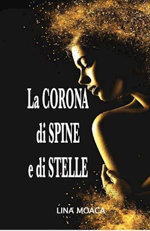 La corona di spine e di stelle