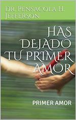 Has dejado tu Primer Amor