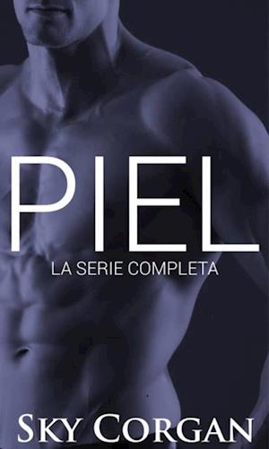 Piel: La serie completa