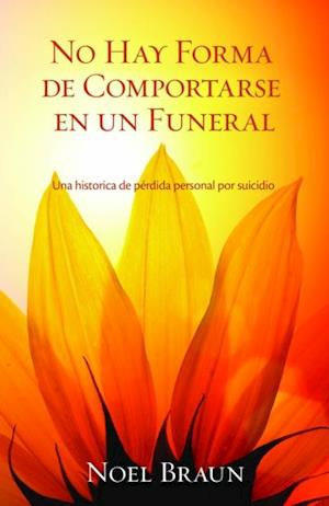 No Hay Forma De Comportarse En Un Funeral