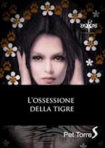 L''ossessione della tigre