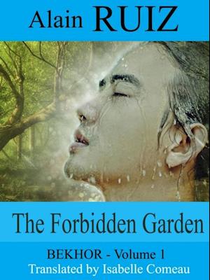 Forbidden Garden, Volume 1 (Bekhor)