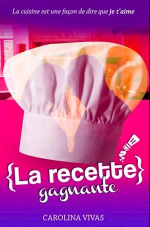 La recette gagnante