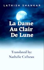 La Dame Au Clair De Lune