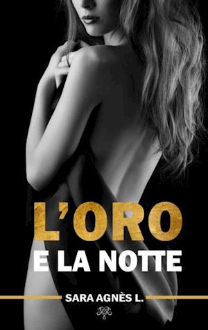 L''oro e la notte