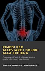 Rimedi per alleviare i dolori alla schiena