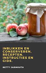 Inblikken en conserveren, recepten, instructies en gids