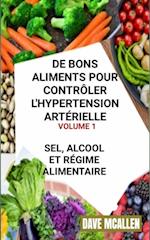 De bons Aliments pour Contrôler L''hypertension Artérielle VOLUME 1