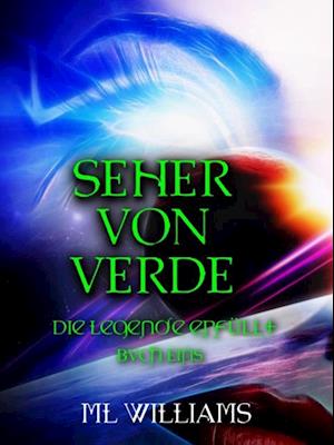 Die Seher von Verde: Die Legende wird wahr