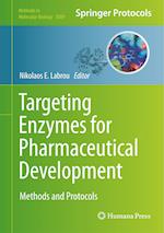 Targeting Enzymes for Pharmaceutical Development