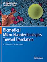 Biomedical Micro-Nanotechnologies Toward Translation