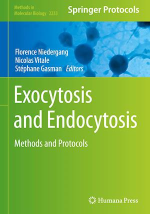 Exocytosis and Endocytosis : Methods and Protocols