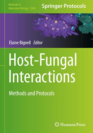 Host-Fungal Interactions : Methods and Protocols