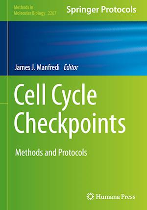 Cell Cycle Checkpoints : Methods and Protocols